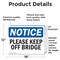 Signmission Please Keep Off Bridge, 18 in W x Rectangle, Vinyl Decal OS-2PACK-NS-D-1218-L-17481 - alternate 3